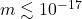 m\lesssim 10^{-17}