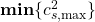 \textbf{min}\{c^2_{s, {\rm max}}\}