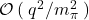\mathcal{O} ⁢ \left(\right. q^{2} / m_{\pi}^{2} \left.\right)